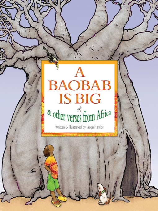 Title details for A Baobab is Big by Jacqui Taylor - Available